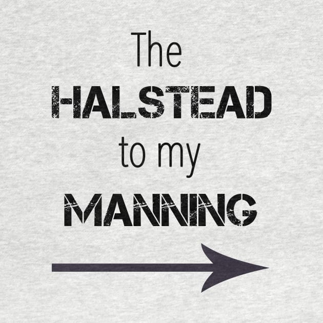 *NEW* Halstead to my Manning by Meet Us At Molly's